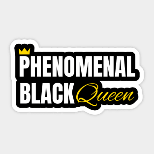 Phenomenal Black Queen, Black Queen, Phenomenal Woman, Black Woman Sticker